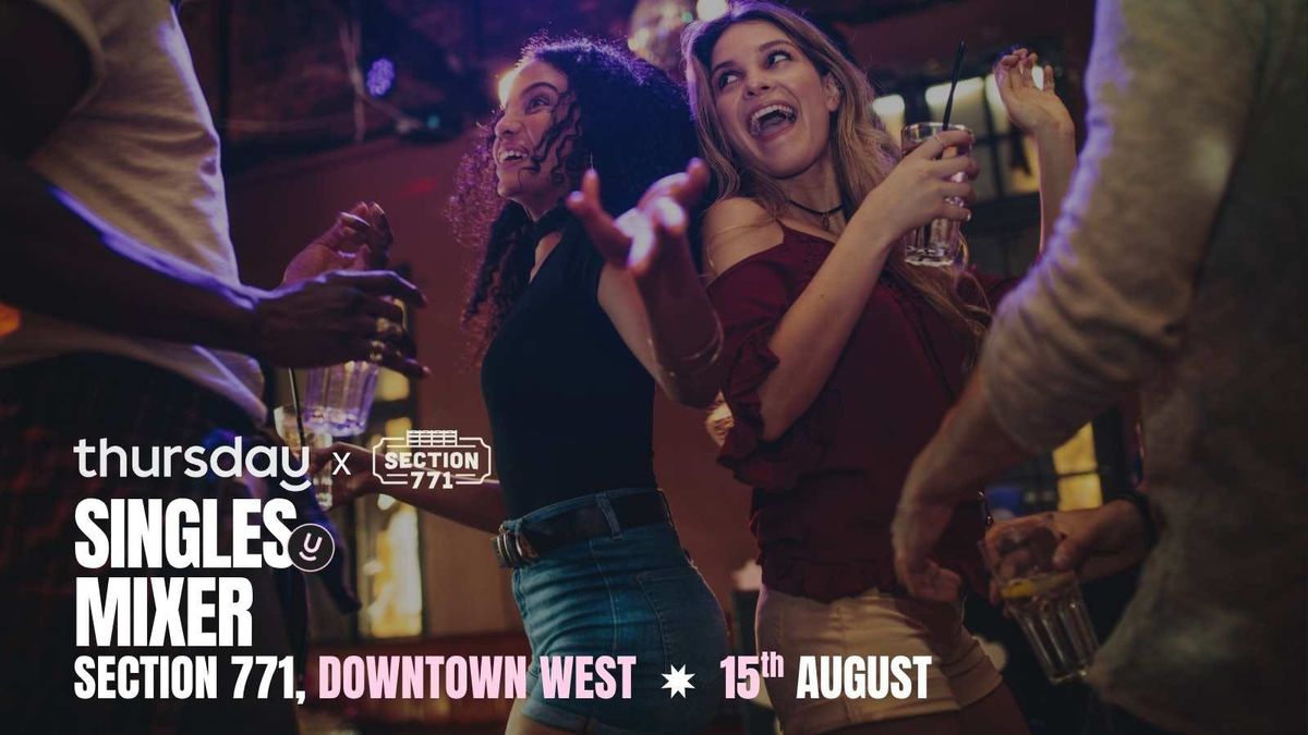 Friday | Singles Mixer | Downtown