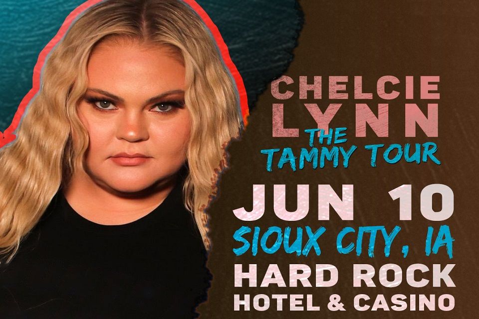 Chelcie Lynn The Tammy Tour Hard Rock Hotel & Casino Sioux City