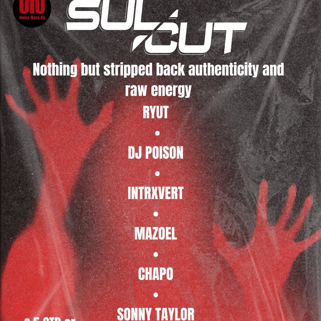 Sulcut at Union Mash Up: Part 4