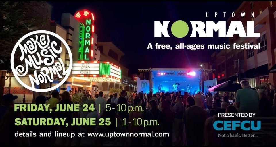 Make Music Normal 2022 Uptown Normal June 24, 2022