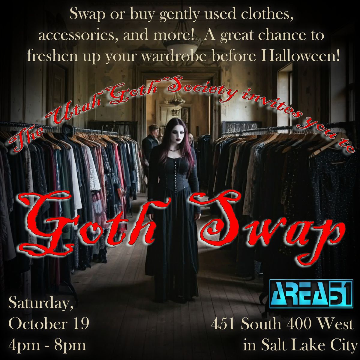 Utah Goth Swap Fall 2024 Club Area 51, Salt Lake City, UT October