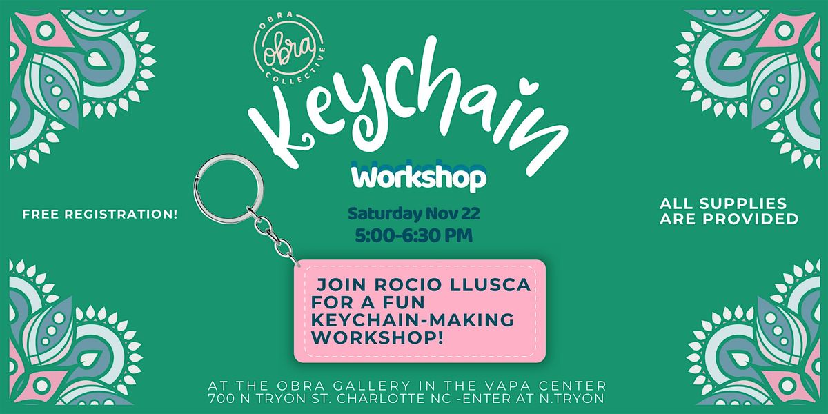 Keychain Workshop with Rocio
