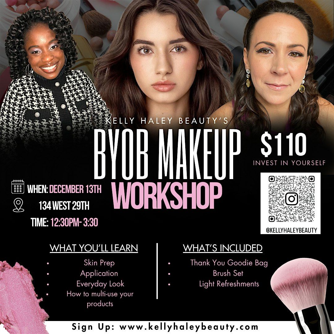 BYOB Makeup Workshop with Kelly Haley Beauty