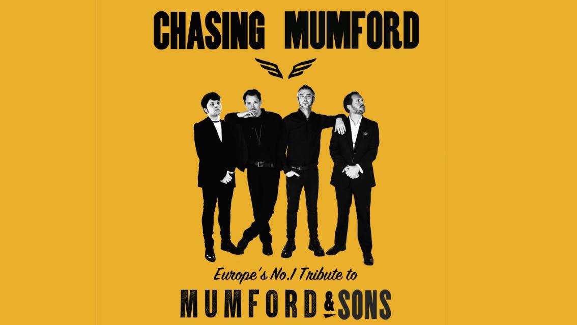 \ud83c\udfb8 Mumford & Sons Night - featuring the No.1 tribute Chasing Mumford