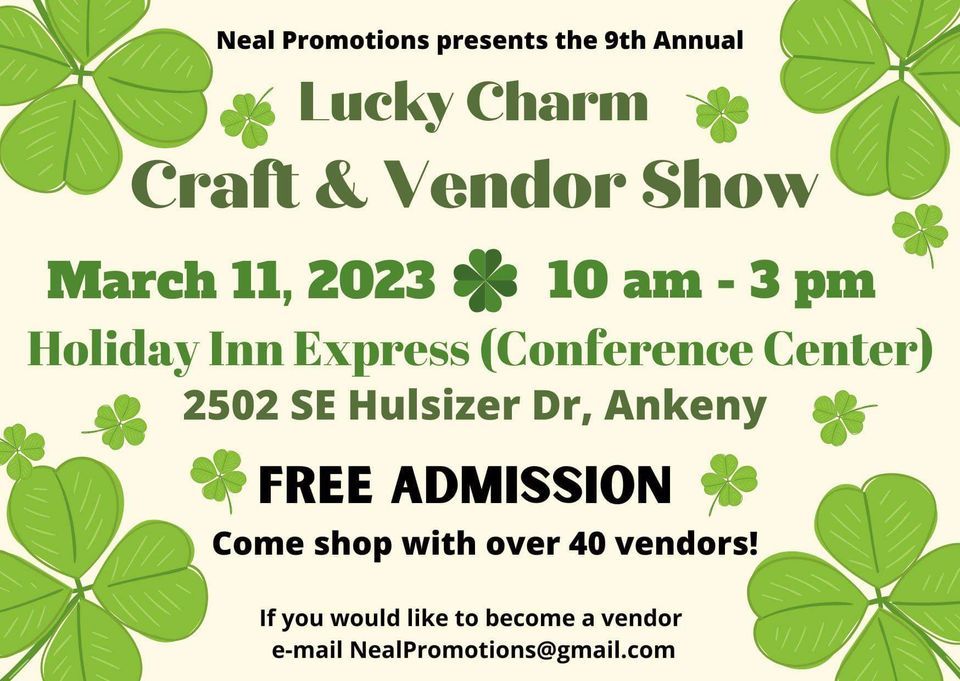 Lucky Charm Craft Show Holiday Inn Express Des Moines Ankeny, an