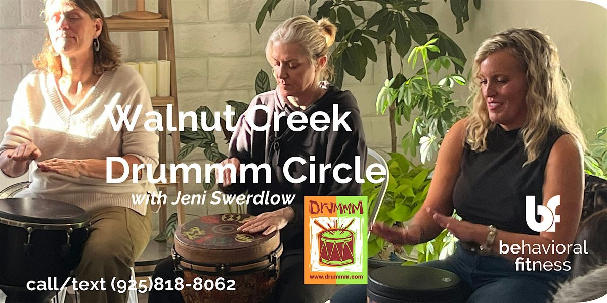 Walnut Creek Drummm Circle- Community Drum Circle with Jeni Swerdlow