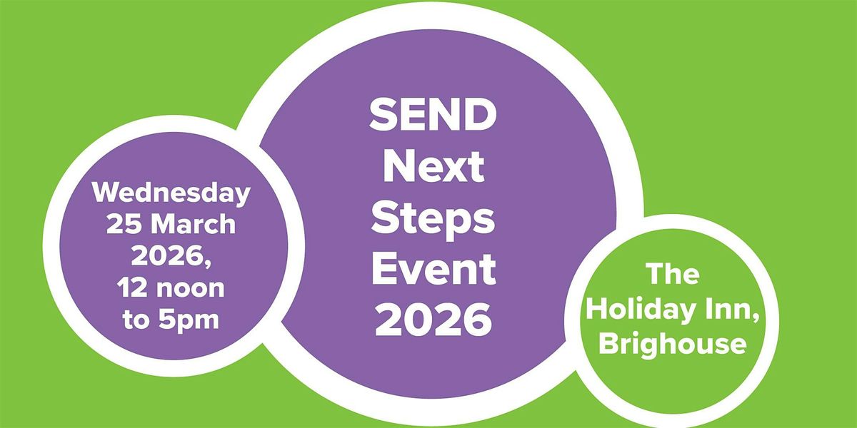 SEND Next Steps Event 2026