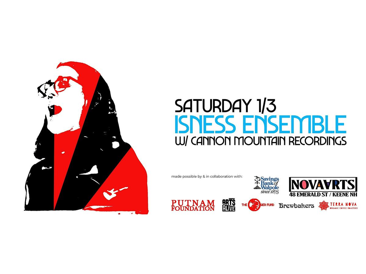 Isness Ensemble w\/ Cannon Mountain Recordings