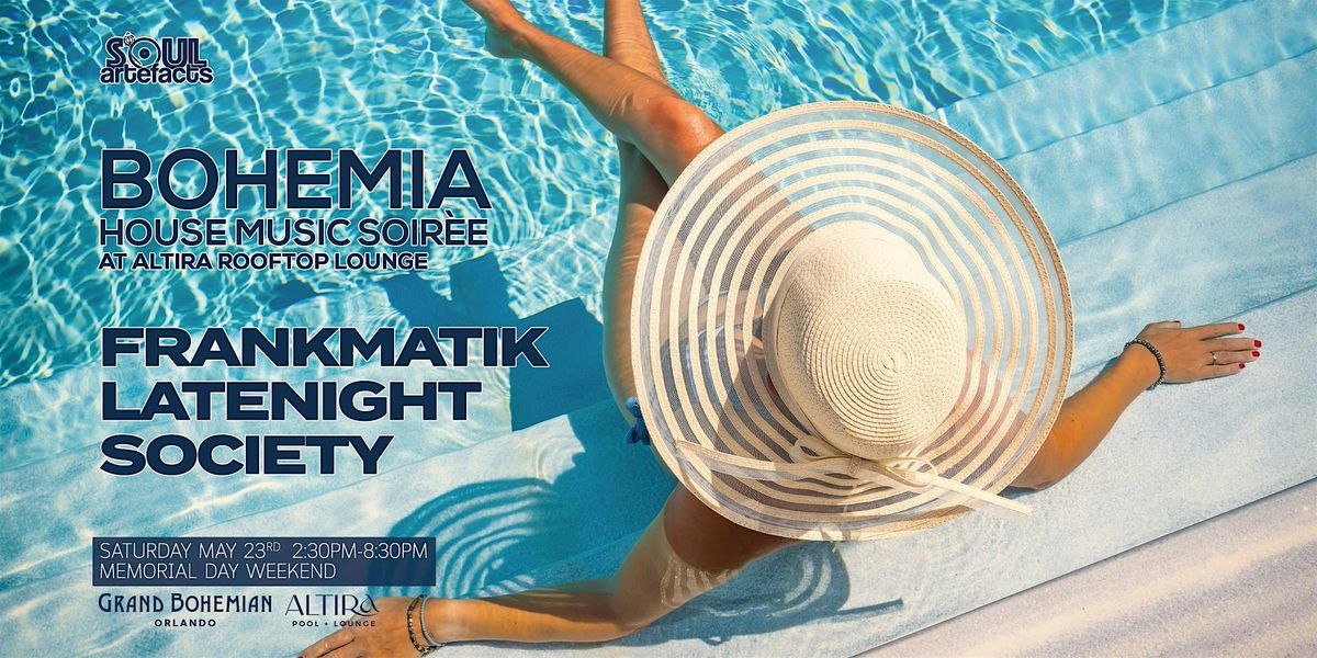 BOHEMIA HOUSE MUSIC SOIREE