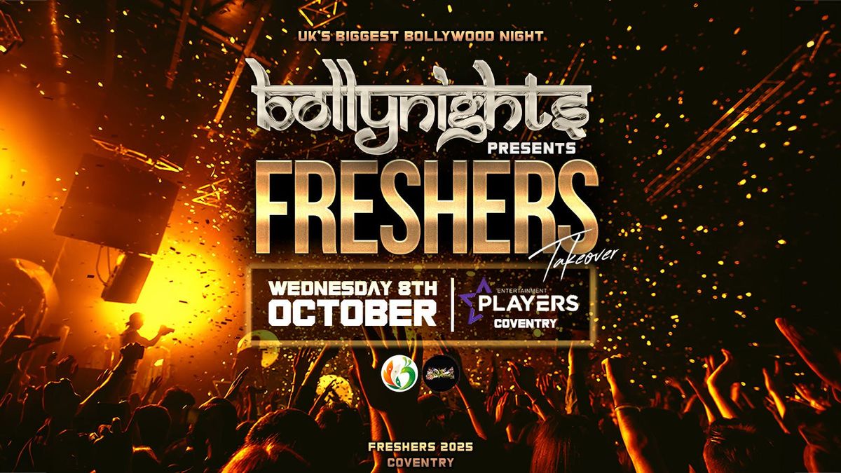 Coventry Bollynights \u2013 Freshers Takeover | Wednesday 8th October | Players