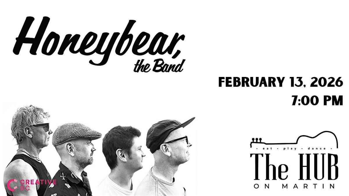 Live music @ The Hub On Martin featuring- HONEYBEAR