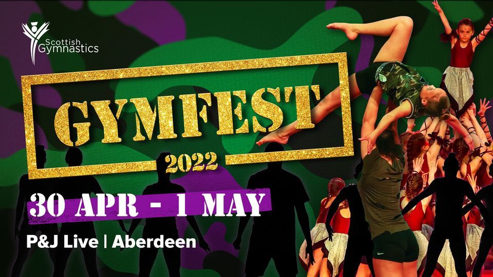 Gymfest 2022 | P&J Live, Aberdeen, SC | April 30 to May 1