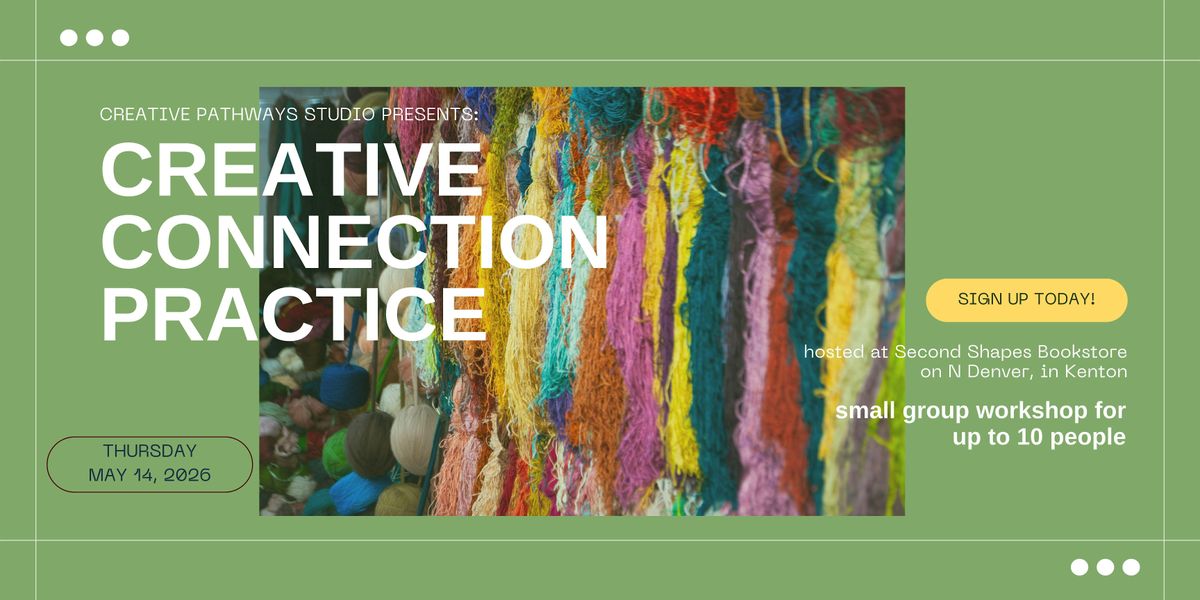 Creative Connection Practice