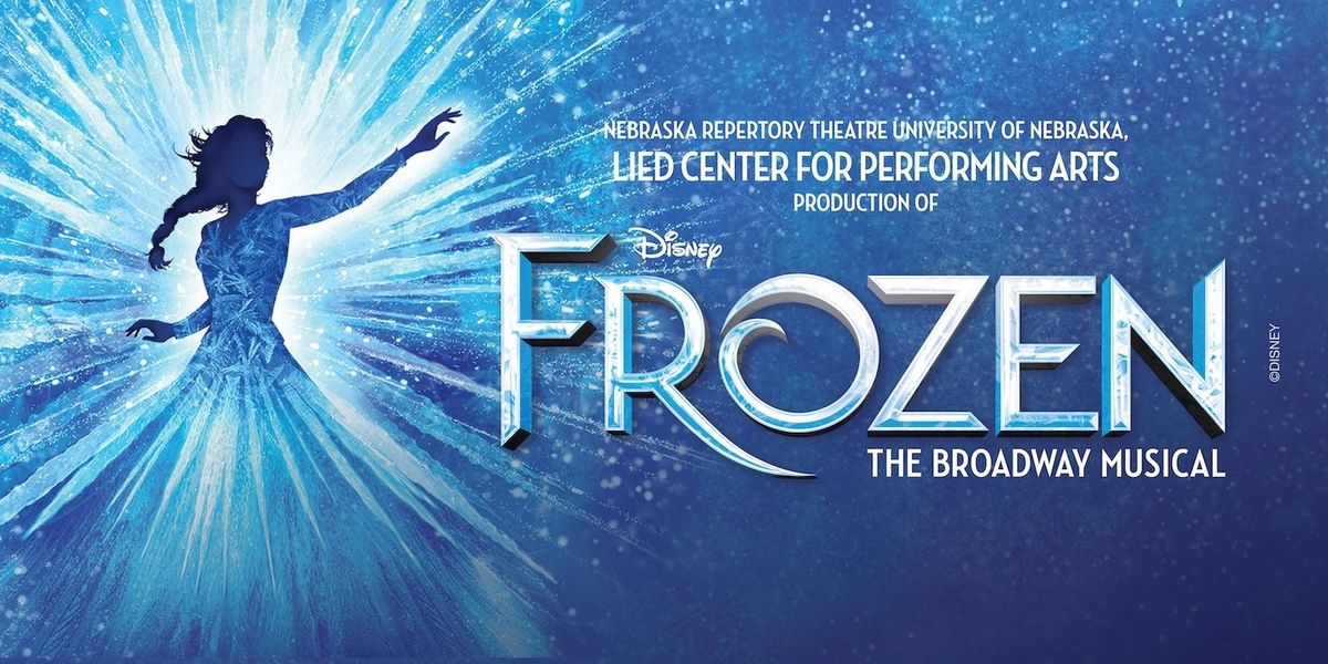 Disney's Frozen - The Musical - Omaha
