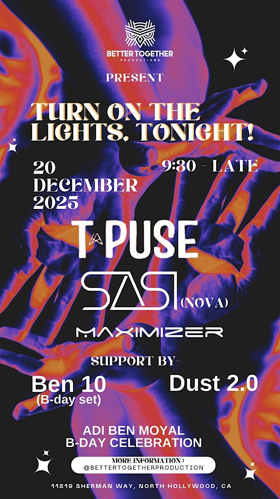 Better Together Presents Let There Be Light  With  T-Puse -Sasi - Maximizer
