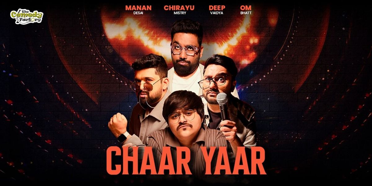 Chaar Yaar - A Gujarati Standup Comedy Show