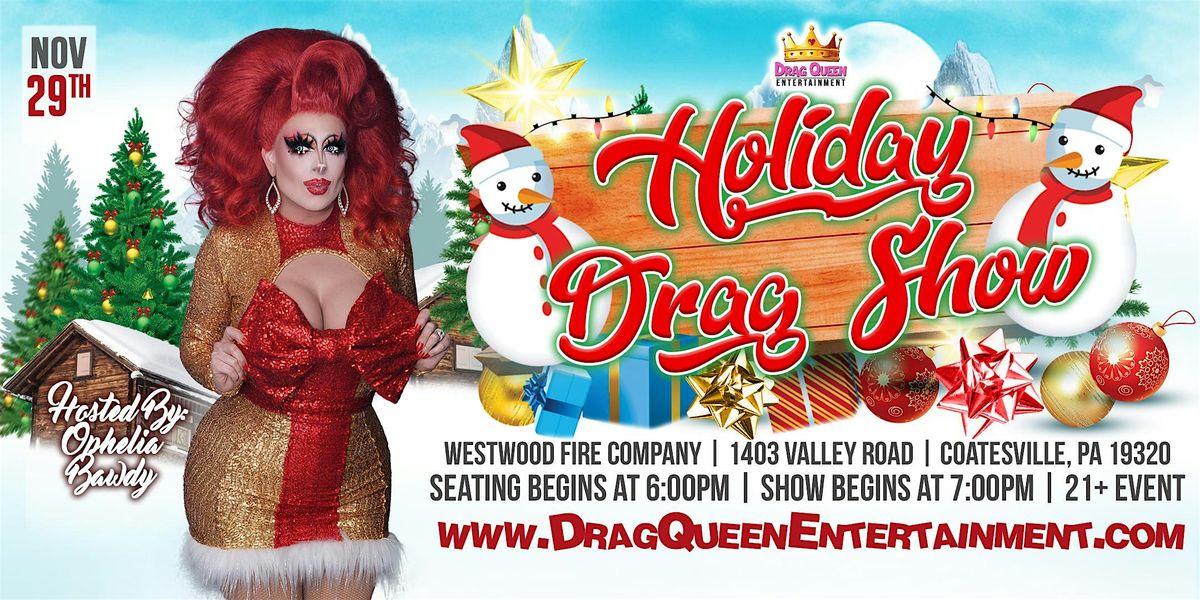 Holiday Drag Show Extravaganza in Coatesville, PA