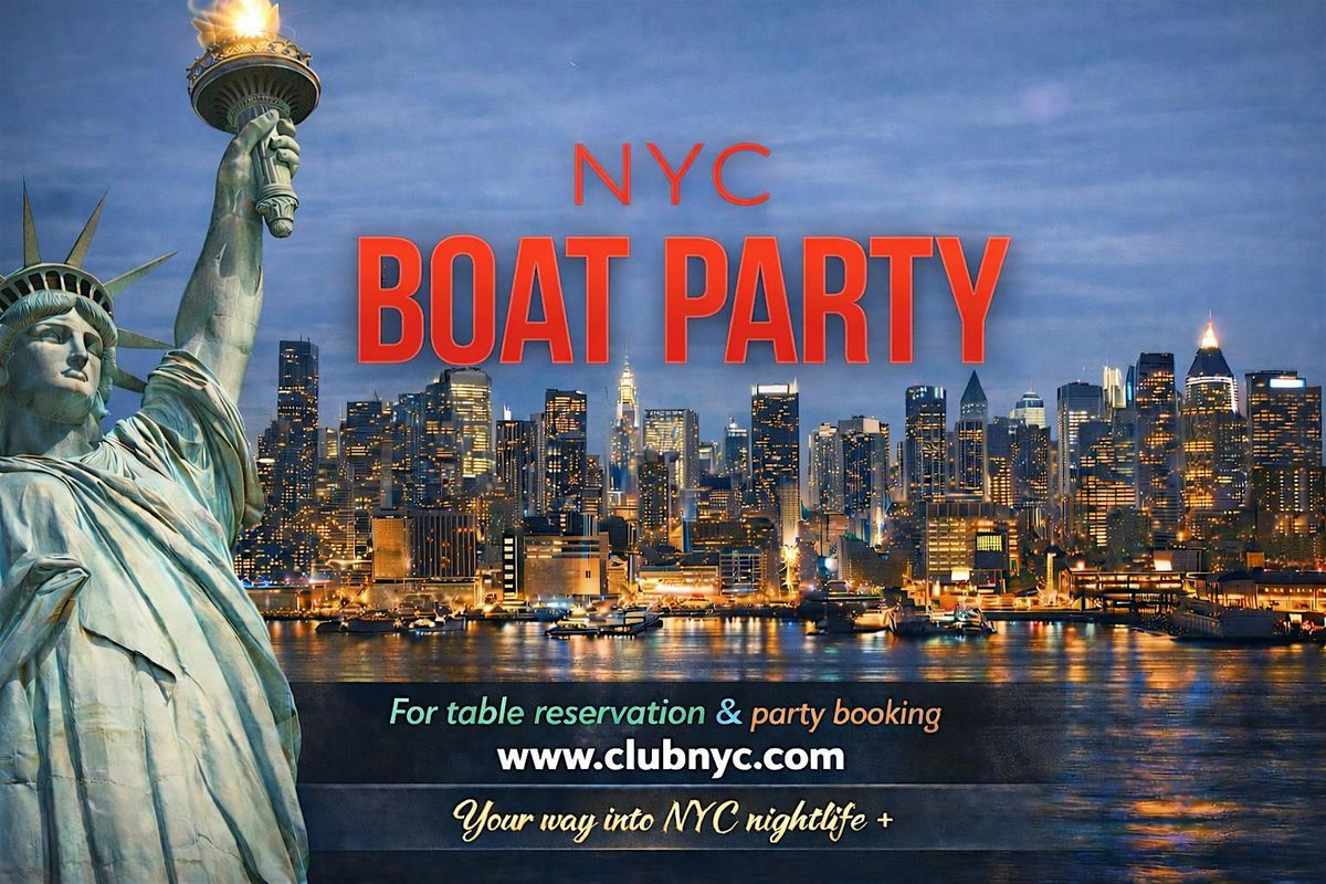 MEMORIAL DAY 5\/23 NYC BOAT PARTY CRUISE | SKYLINE VIEWS