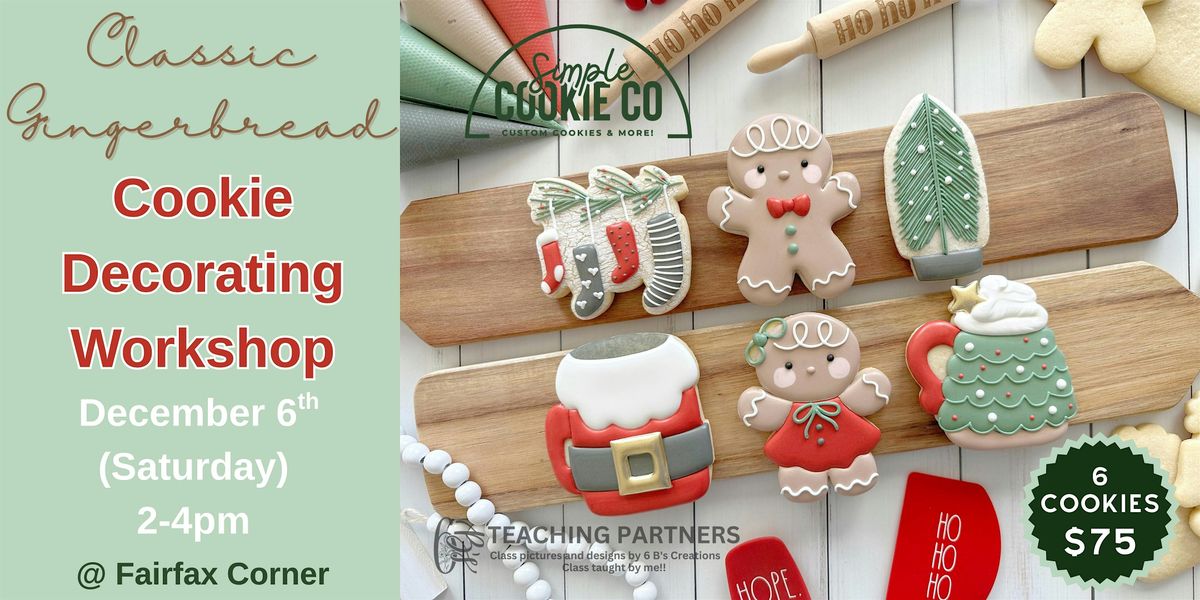 \u2b50 Classic Gingerbread Cookie Decorating Workshop (Fairfax, VA)