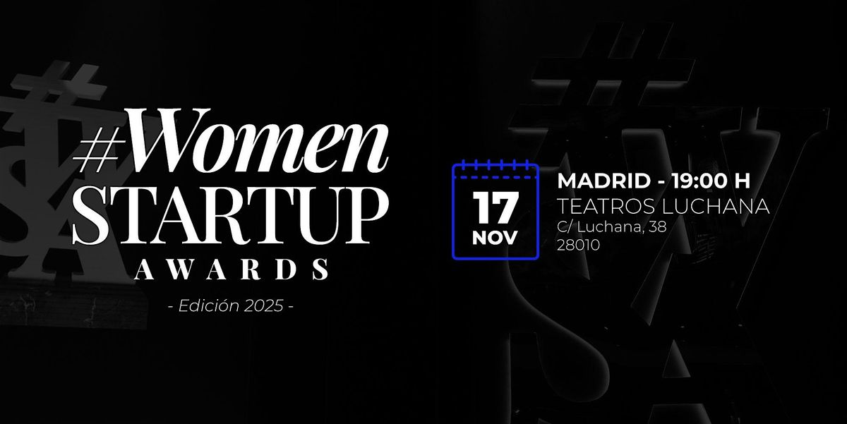 NUEVA FECHA |\u00a0Women Startup Awards 2025