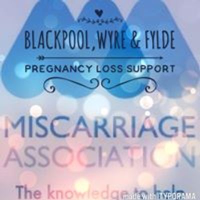 Miscarriage Support Blackpool, Wyre and Fylde