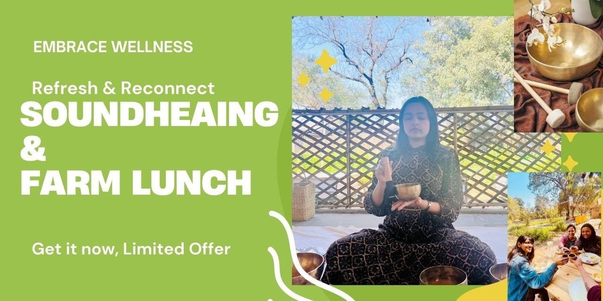 Soundhealing & Farm lunch