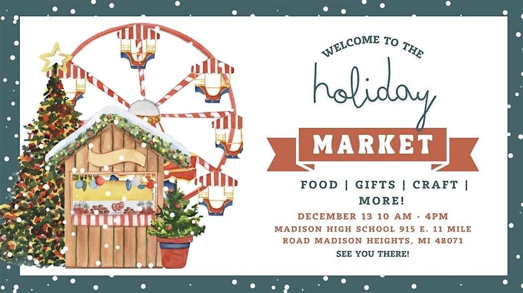 Madison District 5th Annual Holiday Market!