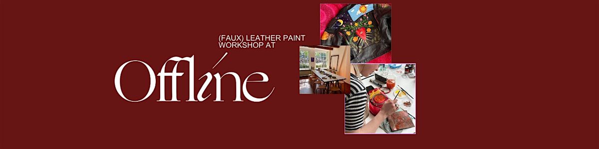 (Faux) Leather Paint Workshop