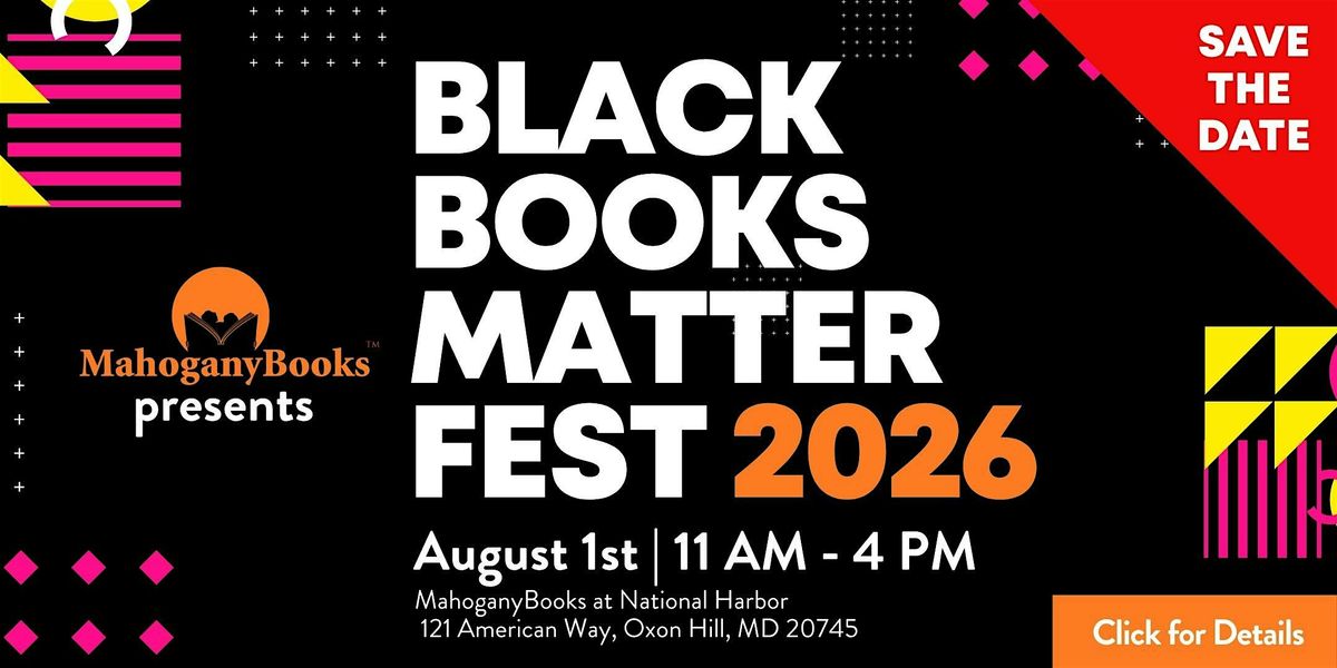 MahoganyBooks Presents Black Books Matter Fest 2026