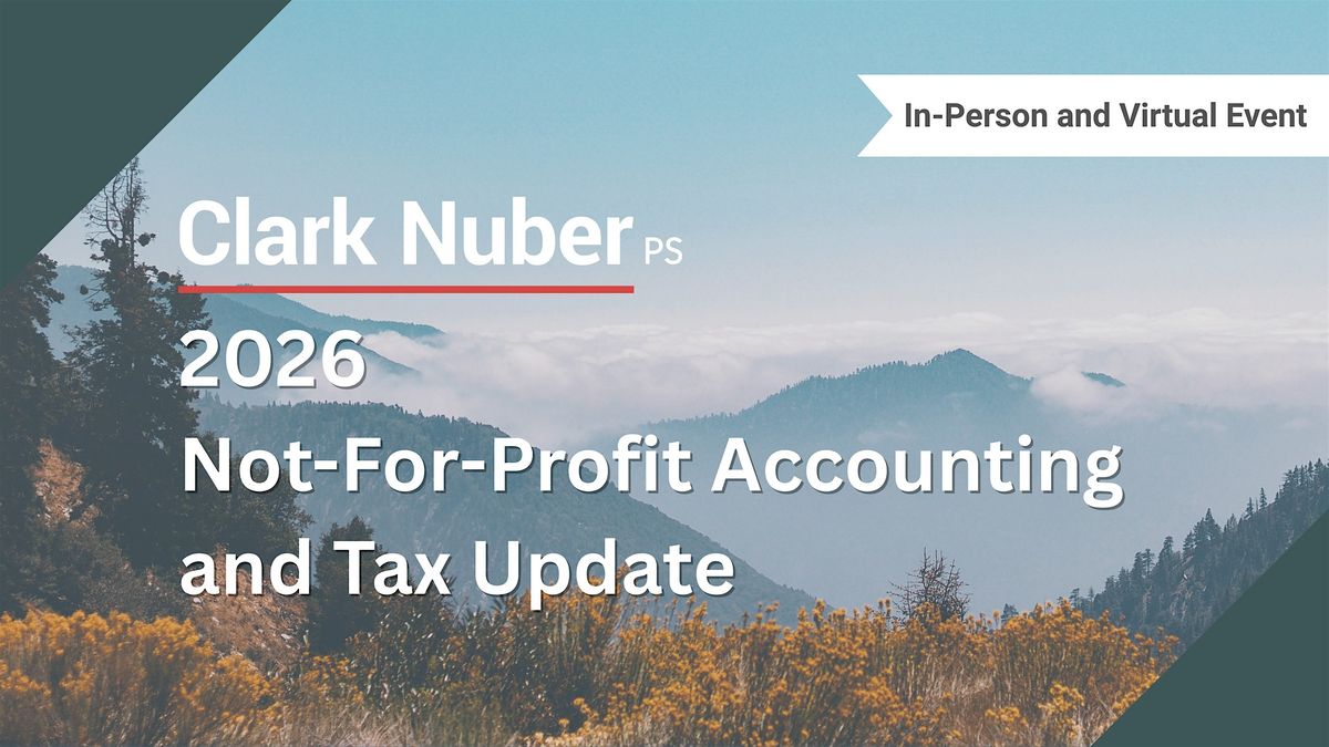 2026 Not-For-Profit Accounting and Tax Update