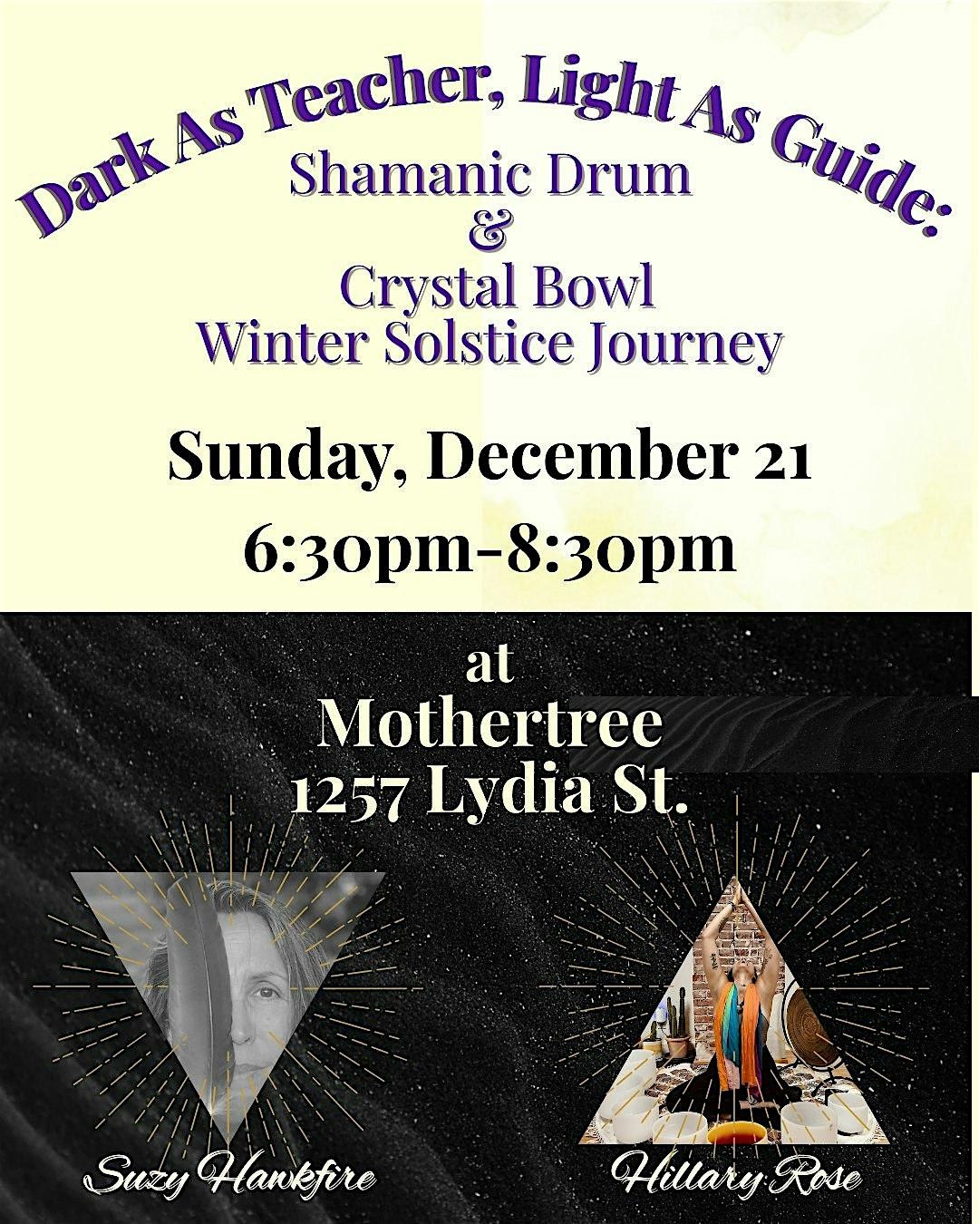 Shamanic Drum and Crystal Bowl Winter Solstice Ceremony