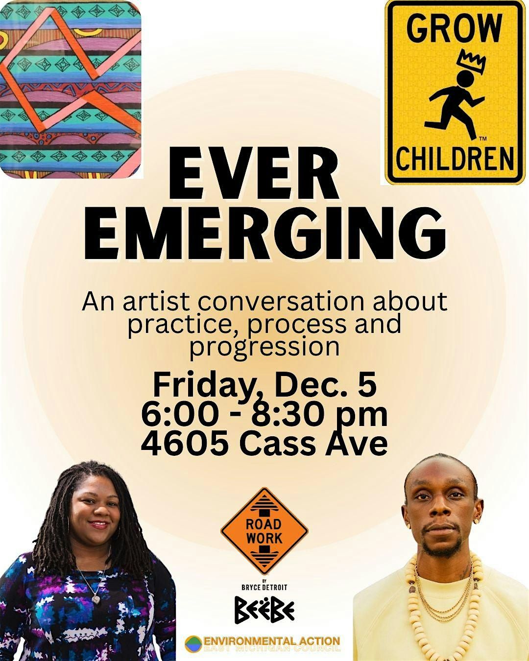 Ever  Emerging: An artist conversation about practice, process & progres