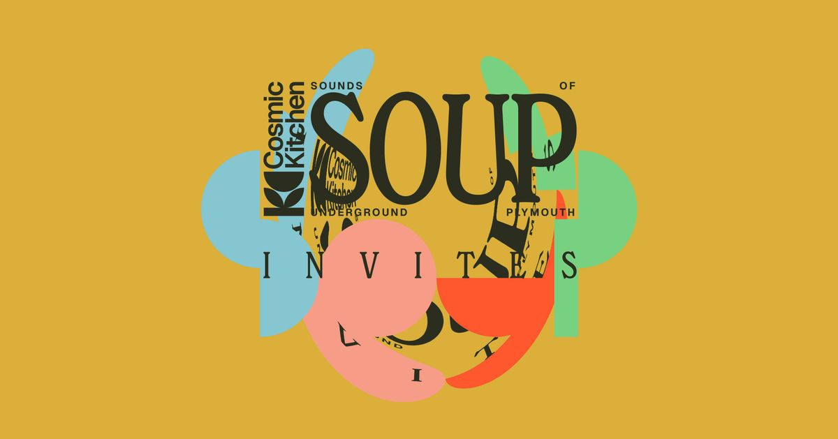 Cosmic Sessions: Soup Invites w\/DJ Cyrus courtyard session then DJ Arry + Miss Lucie &amp; DJ Andy Smythe {house, breaks, old-skool, rare groove}  