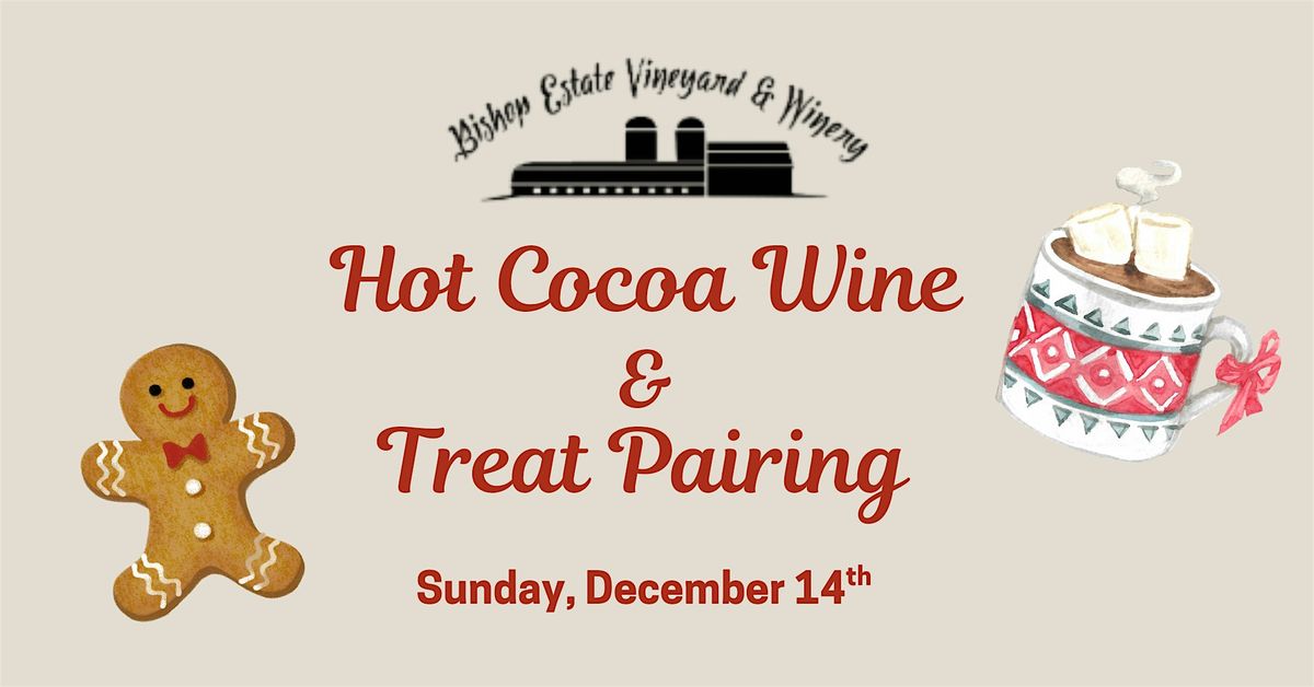 Hot Cocoa Wine & Treat Pairing