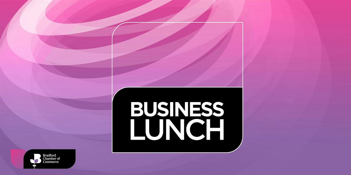 Bradford Business Lunch