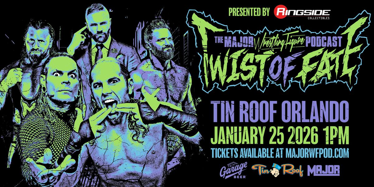 The Major Wrestling Figure Podcast - Twist of Fate!