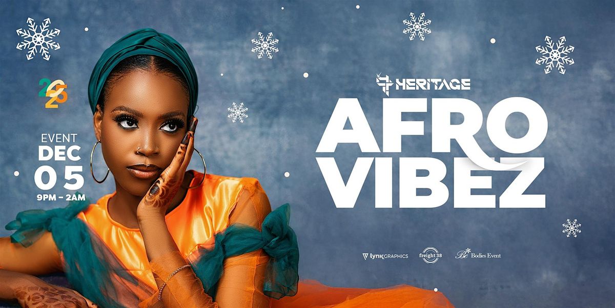 AFROVIBEZ Milwaukee's Biggest AfroBeats Experience