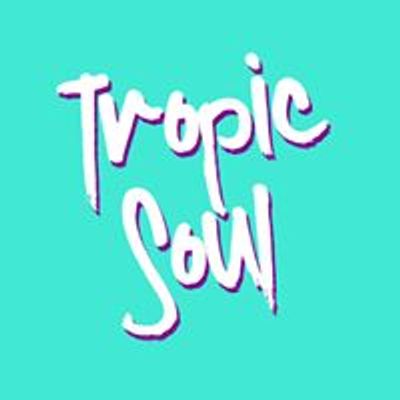 Tropic Soul Bay Area