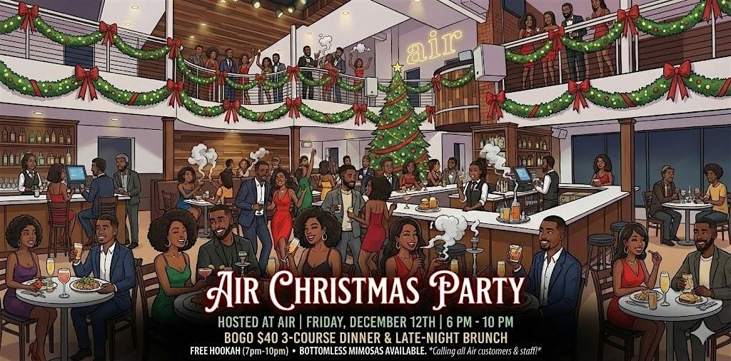 Air Christmas Party - BOGO Deal, Free Entry, Bottomless Mimosa
