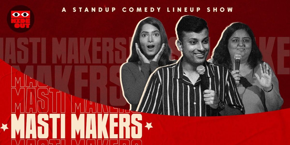 Masti Makers ft. Ashish solanki, Shreya & Daahab