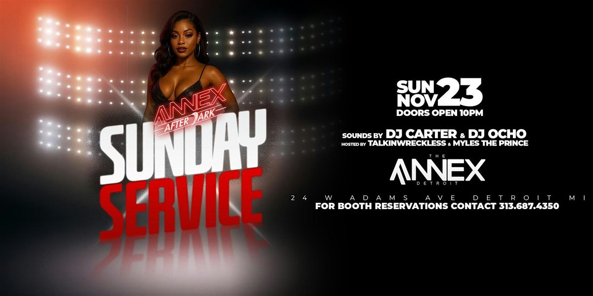 After Dark Sundays Presents Sunday Service on November 23