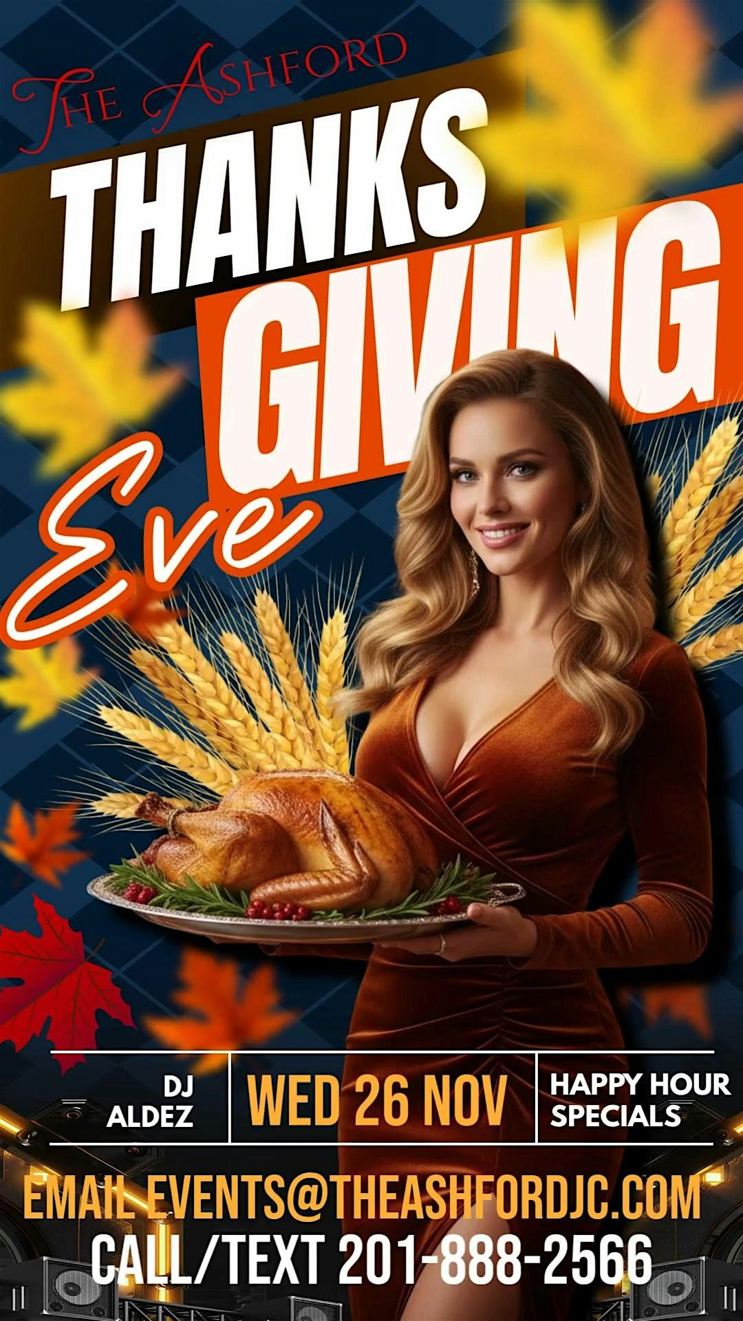 THANKSGIVING EVE @ THE ASHFORD