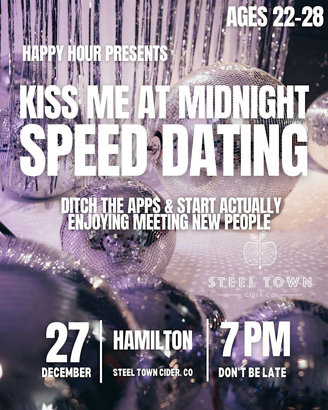 Kiss me at Midnight Speed Dating Ages 22-28 @Steel Town Cider (Hamilton)