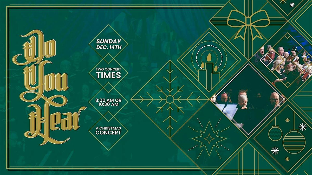 "Do You Hear?" - A Christmas Concert