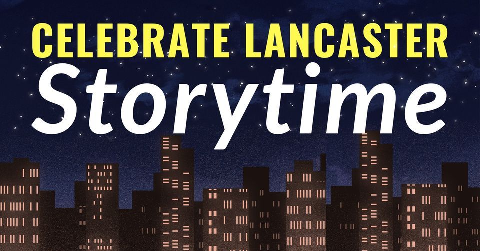 Celebrate Lancaster Storytime
