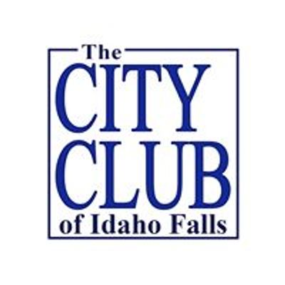 The City Club of Idaho Falls