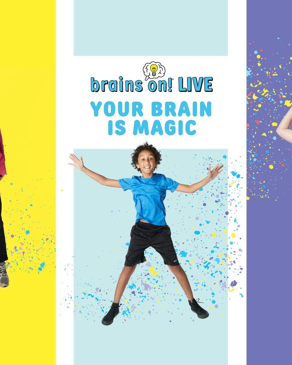 Brains On Live - Your Brain is Magic at The Vogel at Count Basie Center for the Arts