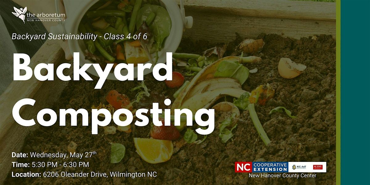 Backyard Sustainability Series: Backyard Composting