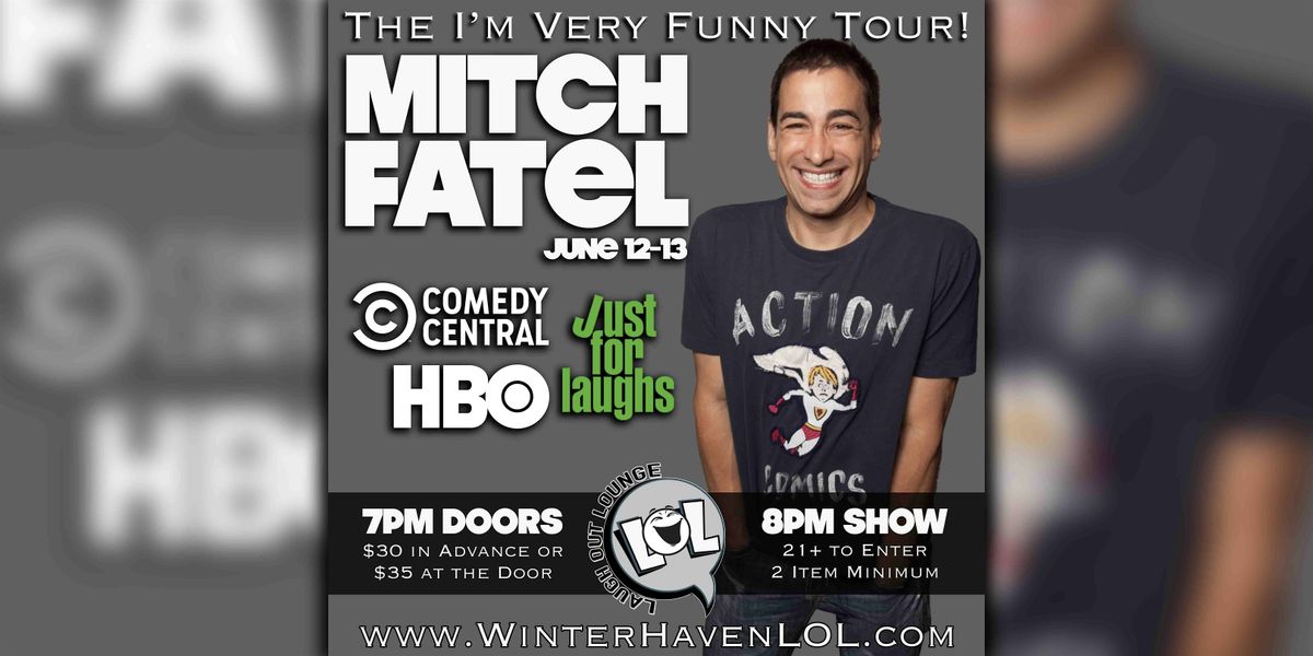 Mitch Fatel from Comedy Central!