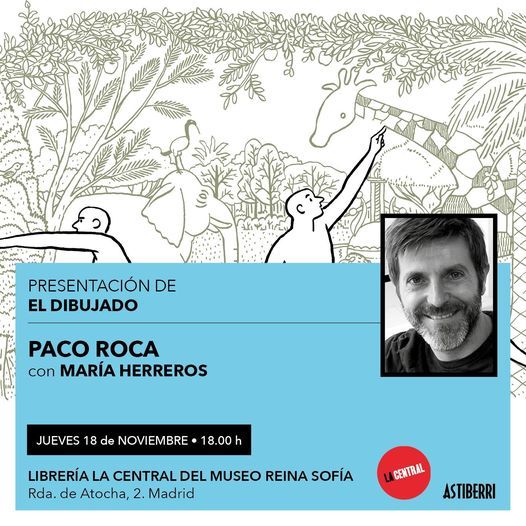 Presentación: El dibujado, de Paco Roca | La Central del MNCARS, Madrid